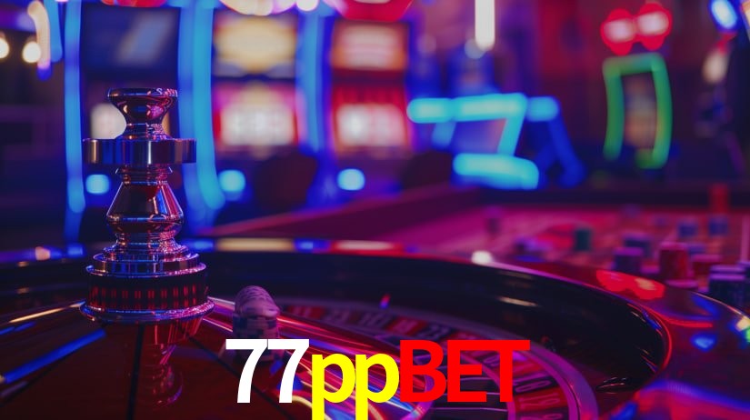 Explore as vantagens do 77ppbet: serviço profissional e confiabilidade